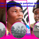 Gouye Mouride: L’impact de la pollution industrielle sur la santé des populations
