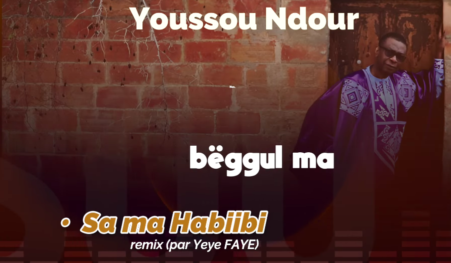 Youssou Ndour dévoile « Yeksil Remix » et « Sa ma Habiibi, deux nouveaux tubes