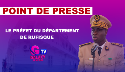 Point de Presse: Navétanes et violences le Préfet s&rsquo;adresse aux Rufisquois