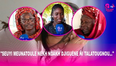 Mariage dans les famille sénégalaise: « Seuyi meunatoule nékh ndakh djiguéne ñi Talatougnou… »