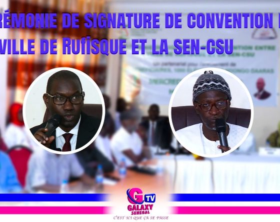 Cérémonie de signature de convention entre la ville de Rufisque et la Sen-CSU