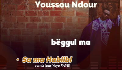 Youssou Ndour dévoile « Yeksil Remix » et « Sa ma Habiibi, deux nouveaux tubes
